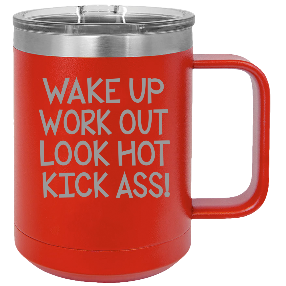 Wake Up Work Out - Coffee Laser Etched Tumbler