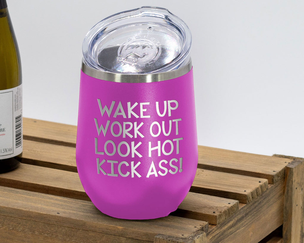 Wake Up Work Out - Wine Laser Etched Tumbler