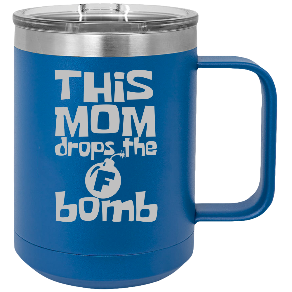 The F Bomb - Coffee Laser Etched Tumbler